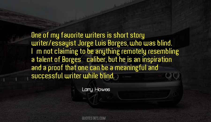 Larry Howes Quotes #253042