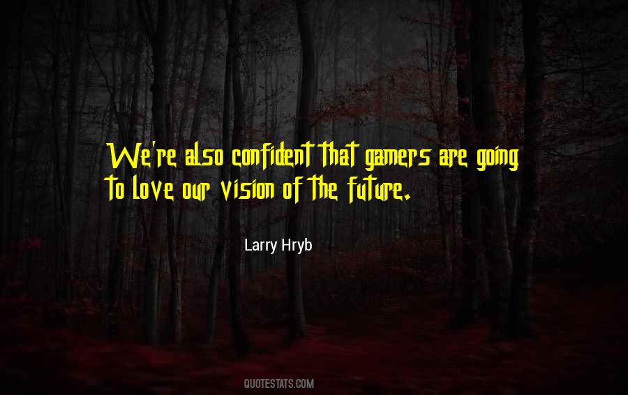 Larry Hryb Quotes #842083