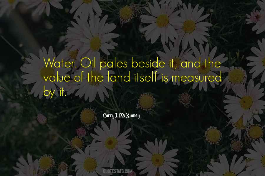 Larry J. McKinney Quotes #1773189