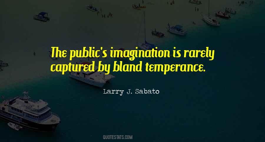 Larry J. Sabato Quotes #1357634