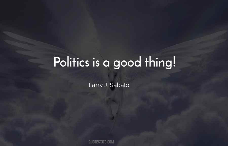 Larry J. Sabato Quotes #1734945