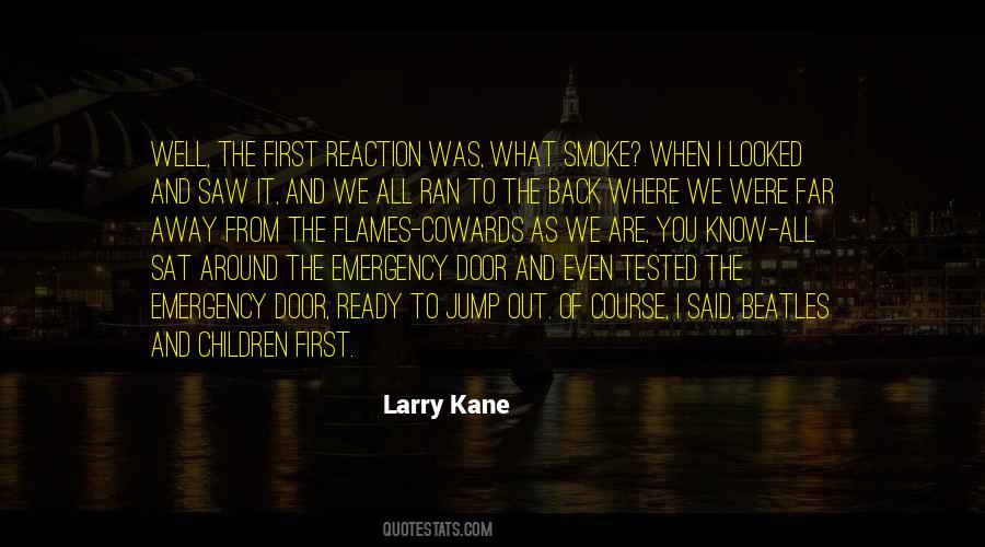 Larry Kane Quotes #153098