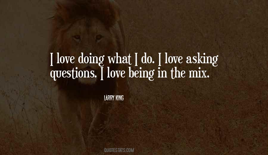 Larry King Quotes #119018