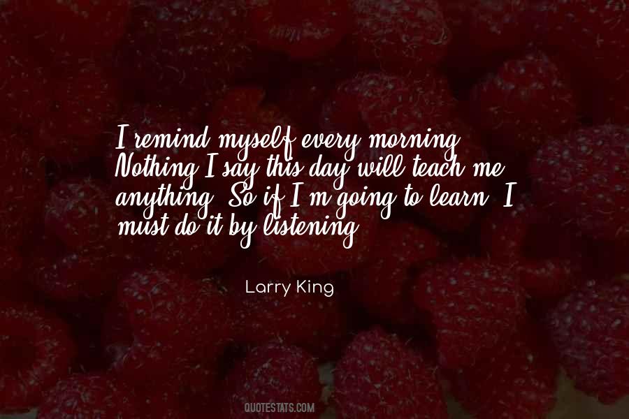 Larry King Quotes #706434