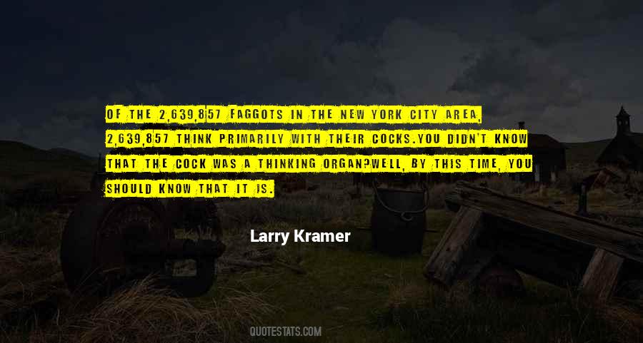 Larry Kramer Quotes #1033932