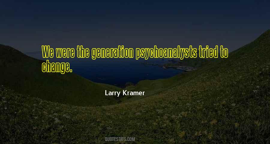 Larry Kramer Quotes #135494