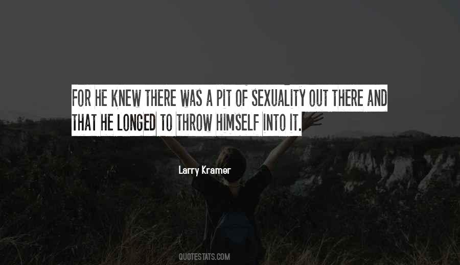 Larry Kramer Quotes #1625031