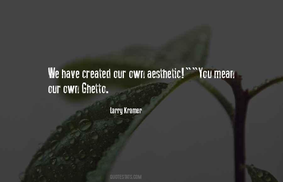 Larry Kramer Quotes #21593