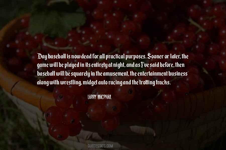 Larry MacPhail Quotes #75148