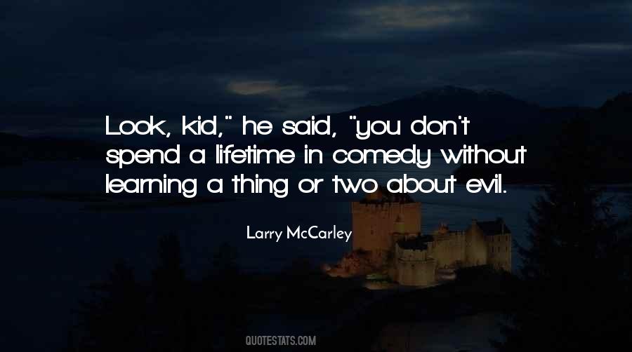 Larry McCarley Quotes #124091