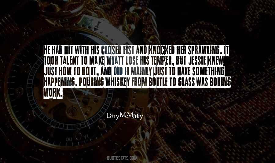 Larry McMurtry Quotes #1118552