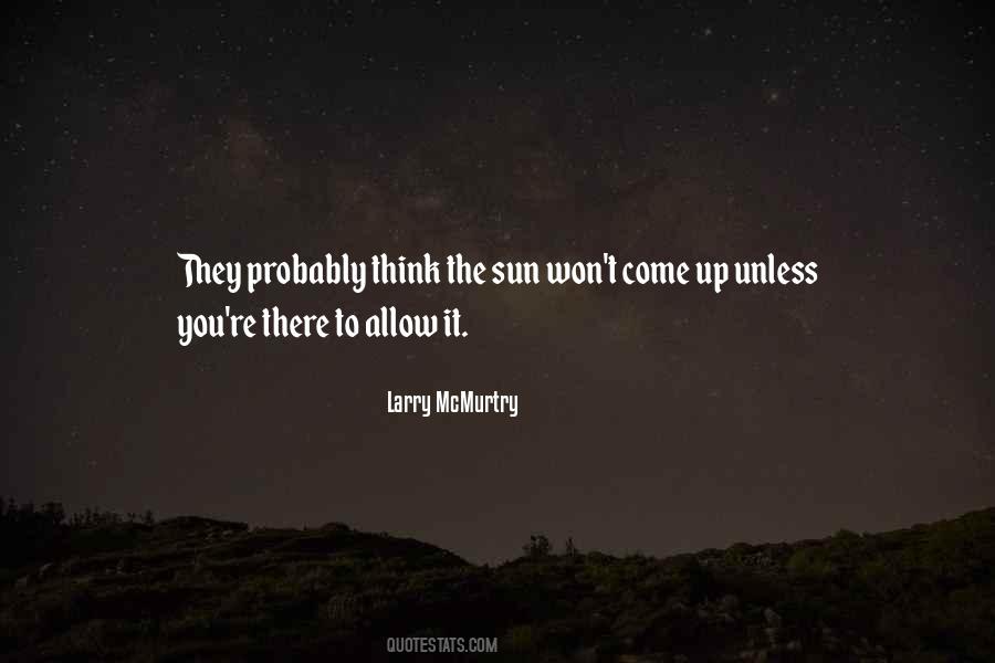 Larry McMurtry Quotes #1132212