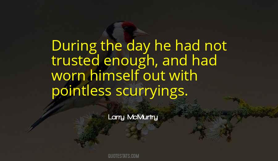 Larry McMurtry Quotes #1146279