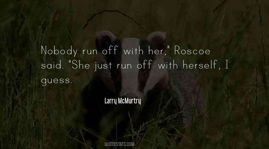 Larry McMurtry Quotes #1253362