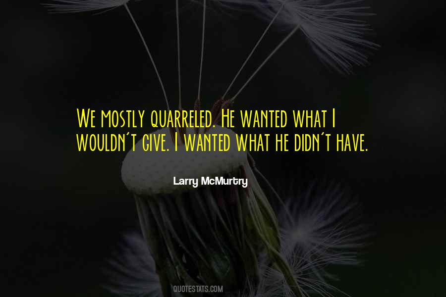 Larry McMurtry Quotes #1678191