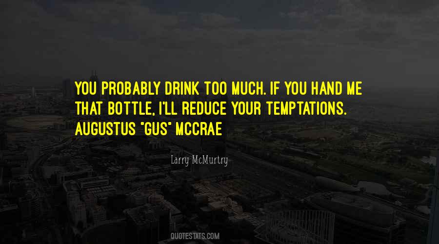 Larry McMurtry Quotes #345787