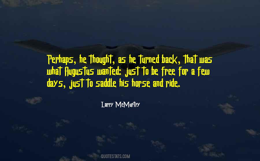 Larry McMurtry Quotes #357757