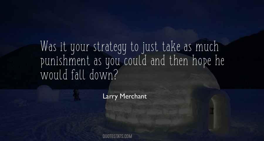 Larry Merchant Quotes #1284564