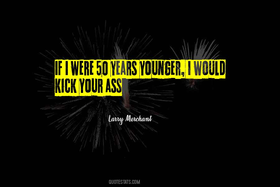 Larry Merchant Quotes #956537