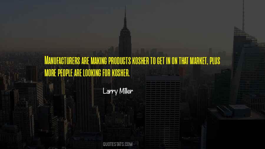 Larry Miller Quotes #155026