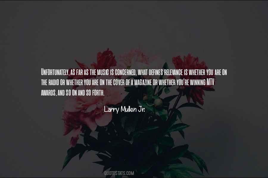 Larry Mullen Jr. Quotes #1061602