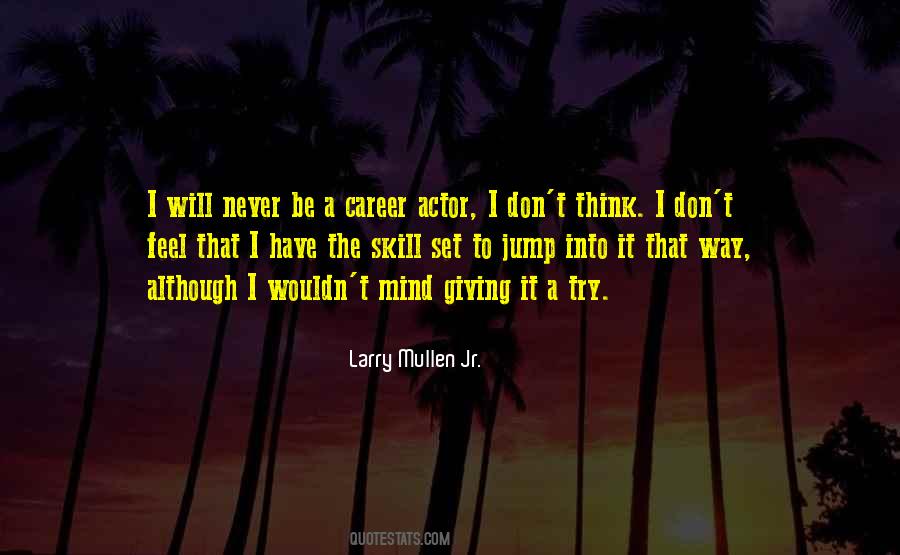 Larry Mullen Jr. Quotes #1683281