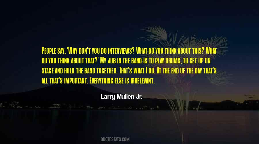 Larry Mullen Jr. Quotes #196155