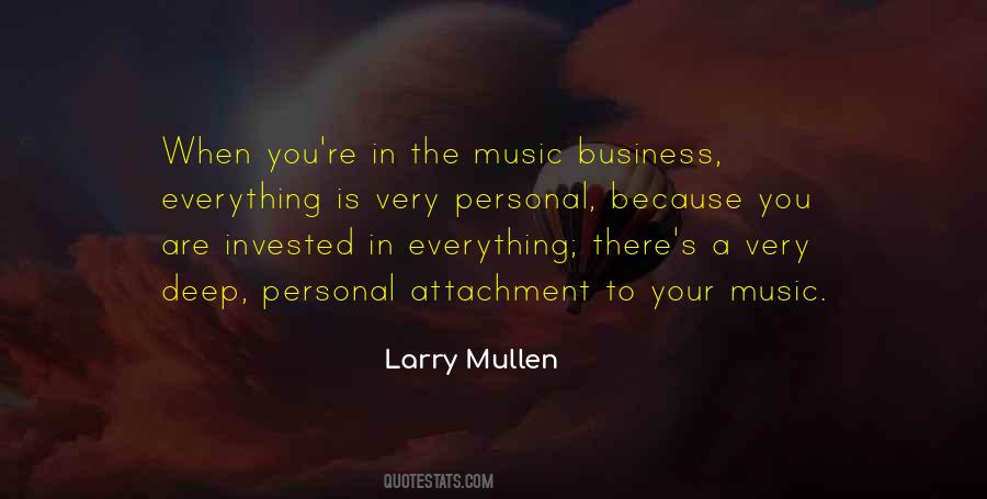 Larry Mullen Quotes #1254840