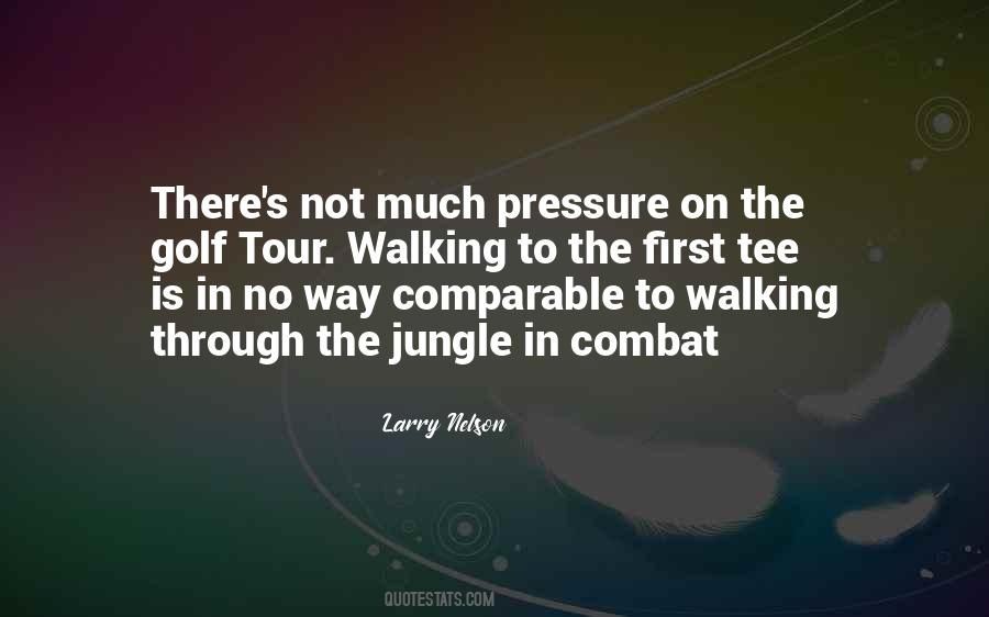 Larry Nelson Quotes #1873522
