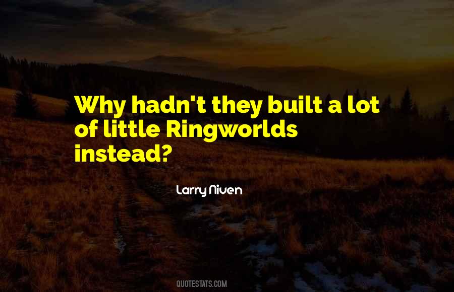 Larry Niven Quotes #1727948