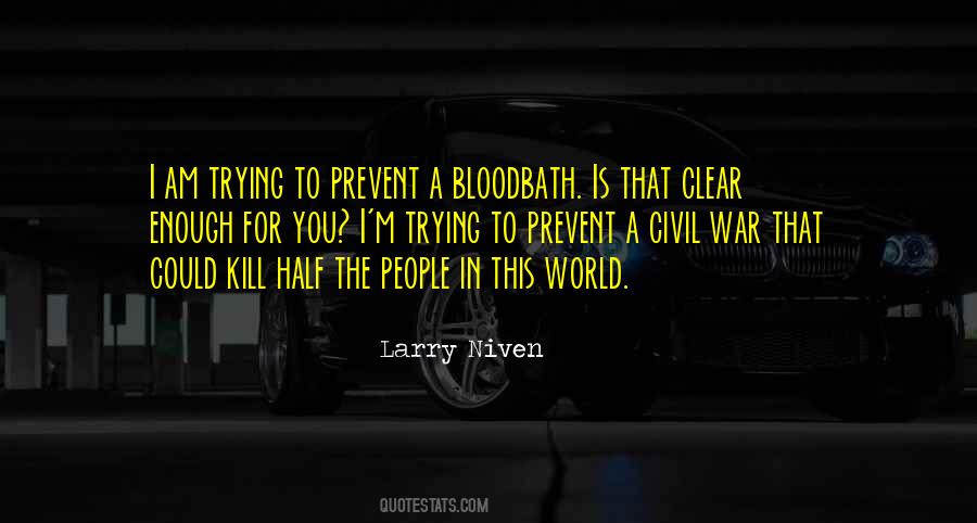 Larry Niven Quotes #217570