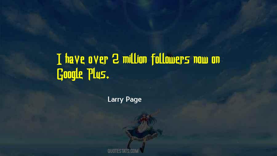 Larry Page Quotes #716575