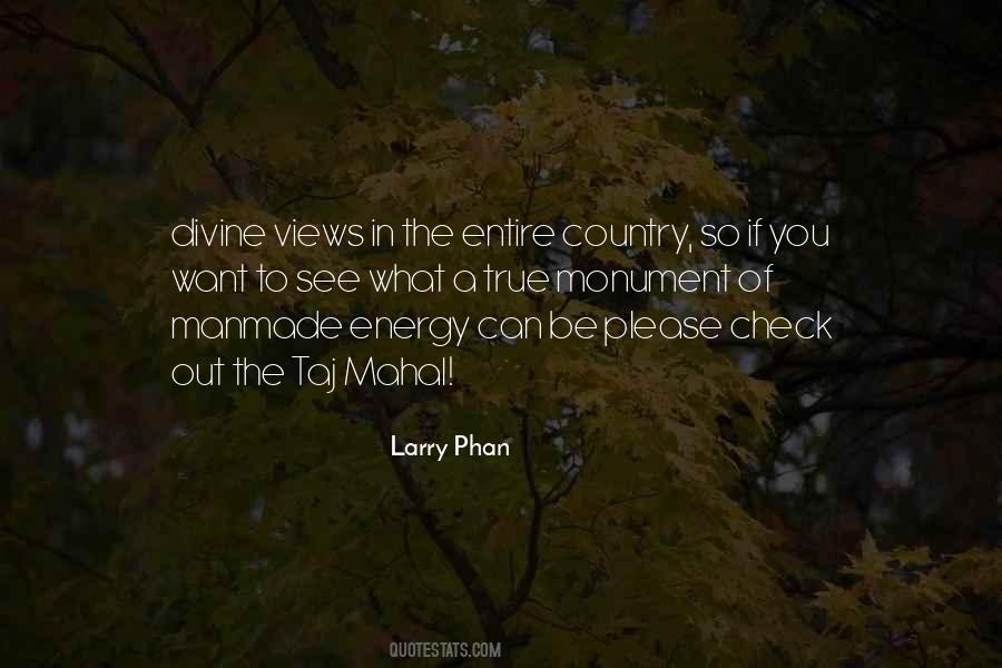 Larry Phan Quotes #1304058