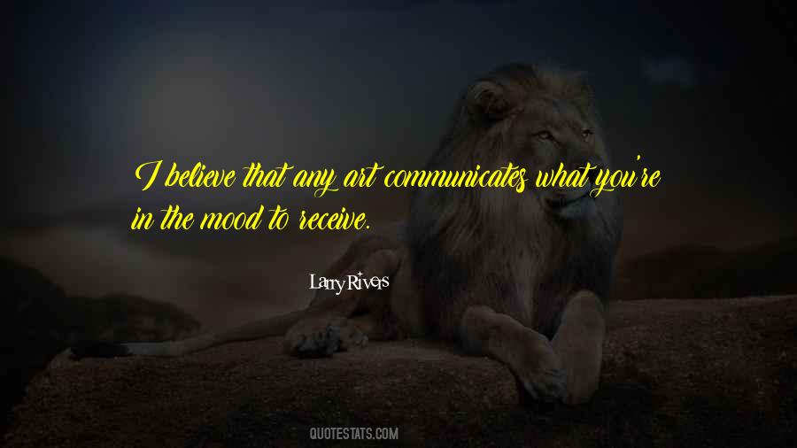 Larry Rivers Quotes #1607183