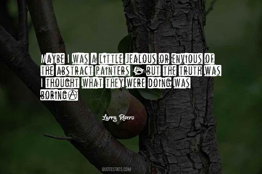 Larry Rivers Quotes #704174