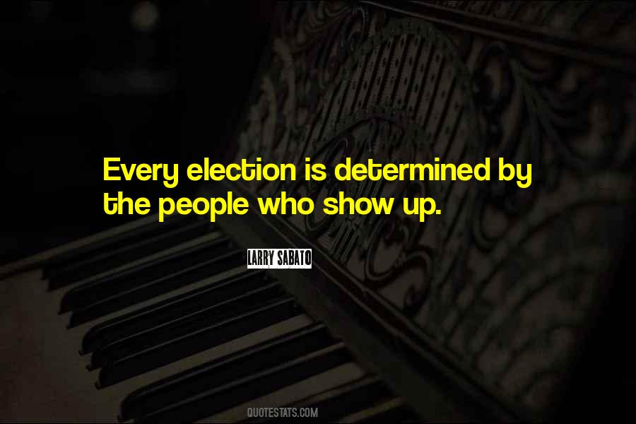 Larry Sabato Quotes #1603740 Larry Sabato Quotes #1603740