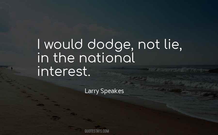 Larry Speakes Quotes #208006