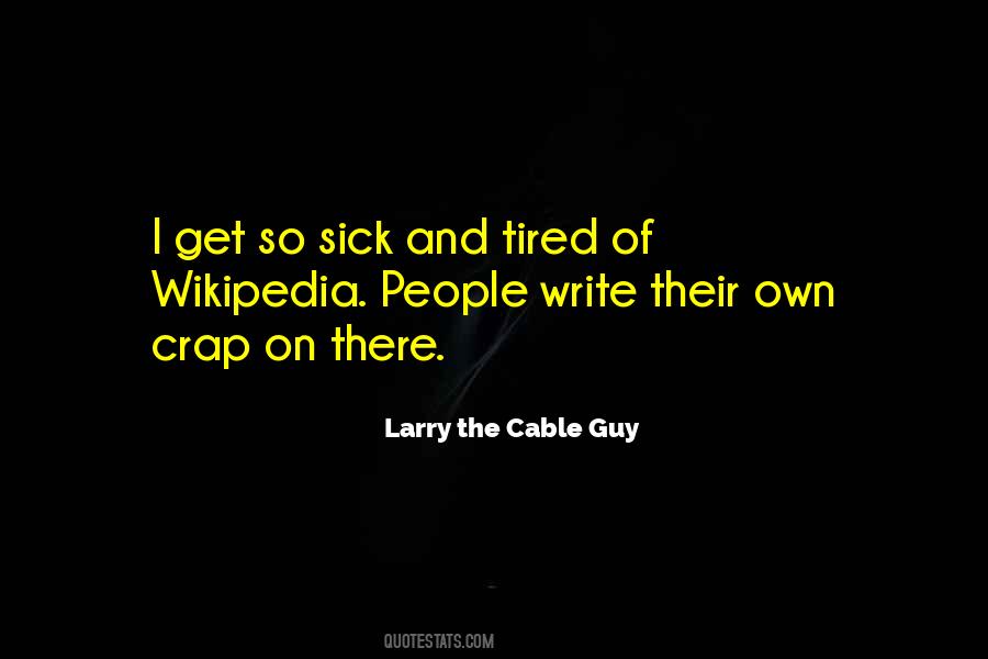 Larry The Cable Guy Quotes #1115006