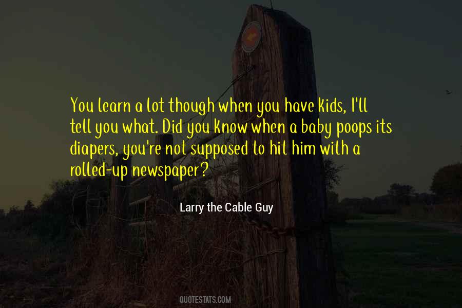 Larry The Cable Guy Quotes #332880