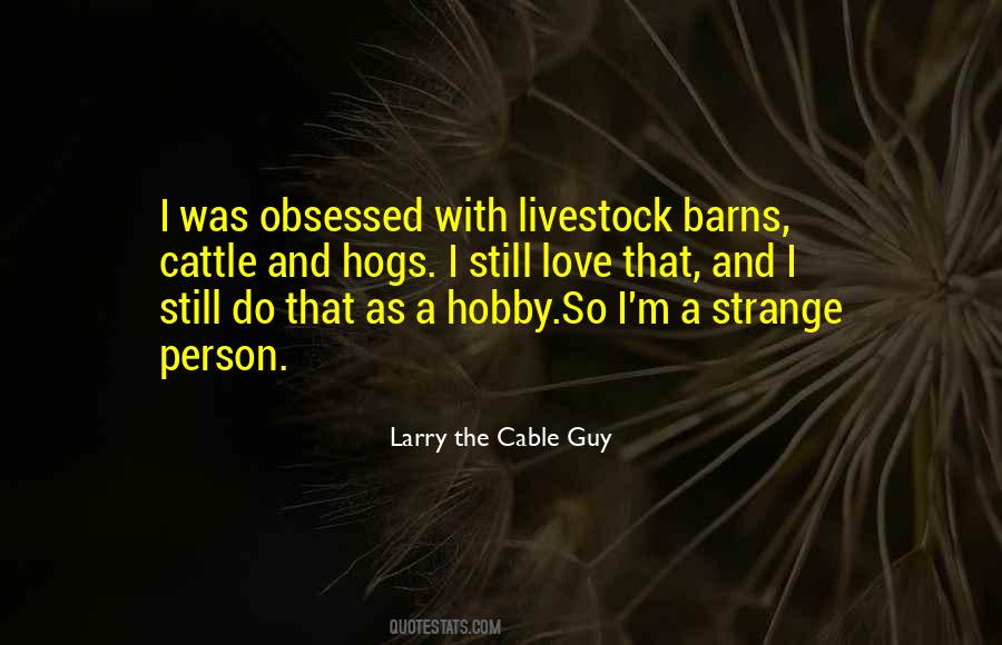 Larry The Cable Guy Quotes #63874