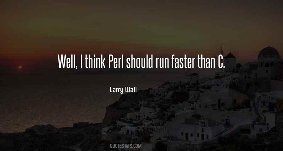 Larry Wall Quotes #1098805