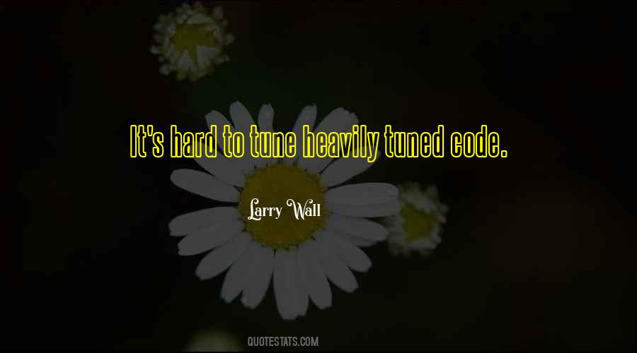 Larry Wall Quotes #1275928