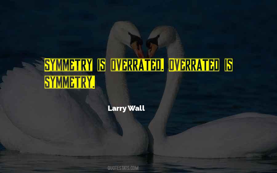 Larry Wall Quotes #1402428