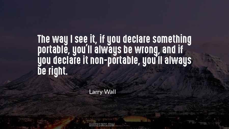 Larry Wall Quotes #1417395