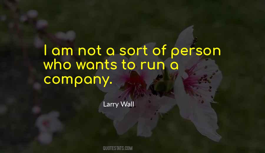 Larry Wall Quotes #1433540