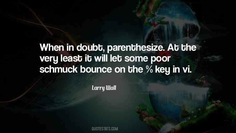 Larry Wall Quotes #1652777