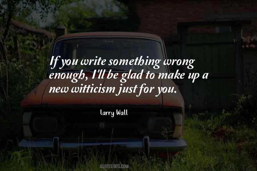 Larry Wall Quotes #1696963