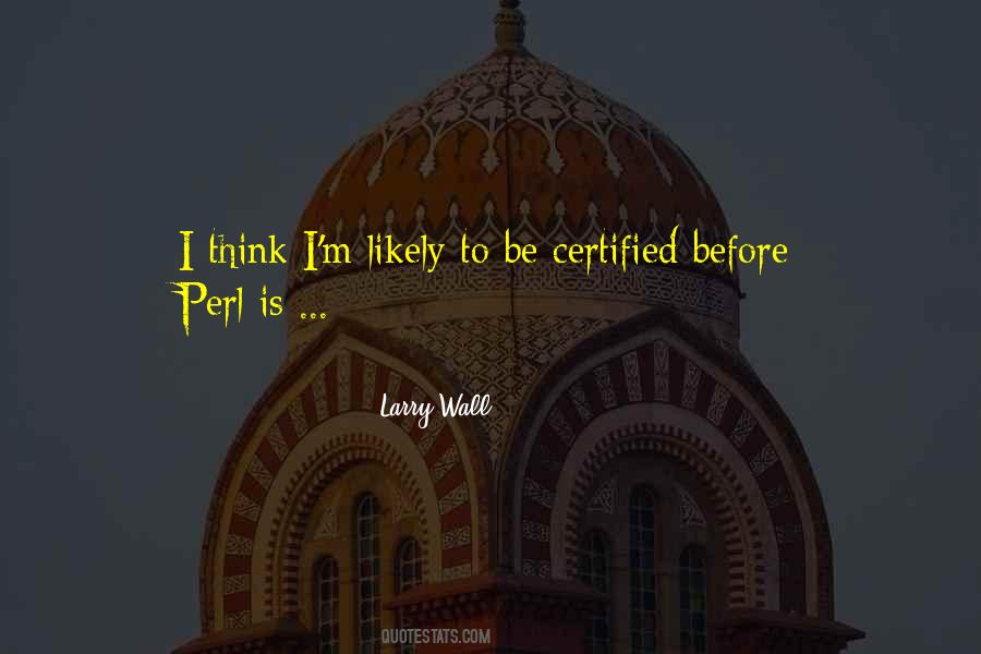 Larry Wall Quotes #560782