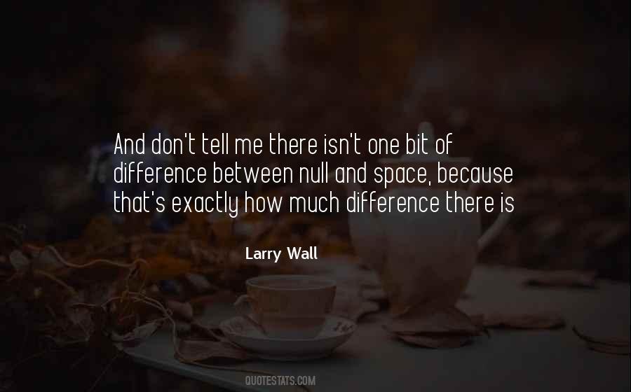 Larry Wall Quotes #824729