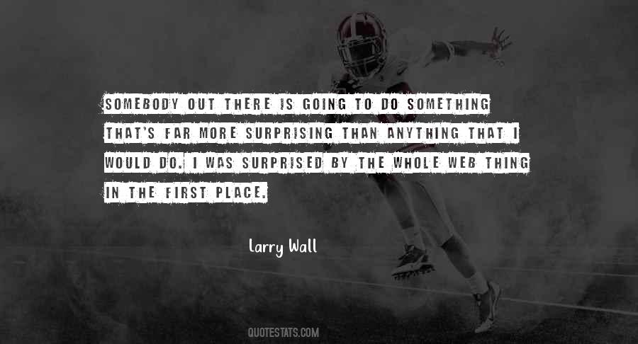 Larry Wall Quotes #983307